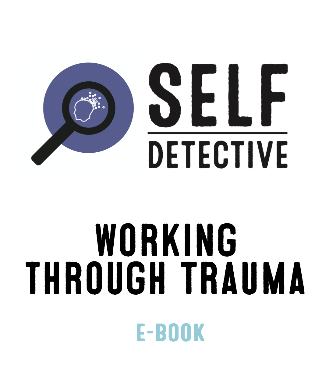 Working Through Trauma (E-book version)